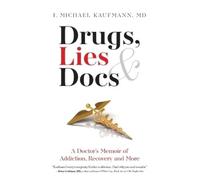 I Michael Kaufmann Drugs, Lies & Docs (Tascabile)