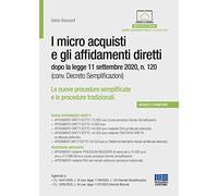 I micro acquisti e gli affidamenti diretti dopo la legge 11 settembre 2020, n. 120 (conv. Decreto Semplificazioni)