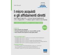 I micro acquisti e gli affidamenti diretti dopo la legge 29 luglio 2021, n. 108 (conv. Decreto Semplificazioni II) e il D.L. 24 agosto 2021, n. 118 (Misure urgenti in materia di crisi d’impresa)
