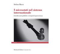 I microstati nel sistema internazionale. Considerazioni politiche e strategie di sopravvivenza