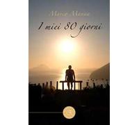 I miei 80 giorni