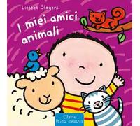 I miei amici animali. Ediz. a colori