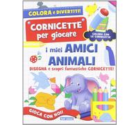 I miei amici animali. Ediz. illustrata