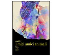 I miei amici animali (Vol. 2) [Paperback] [Jun 16, 2023]