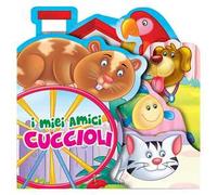 I miei amici cuccioli. Libro sagomato in EVA. Ediz. a colori