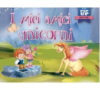 I miei amici unicorni. Mini pop-up. Ediz. a colori