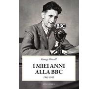 I miei anni alla BBC (1941-1943)