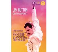 I miei anni con Freddie Mercury