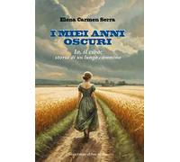 I miei anni oscuri. Io, il cibo: storia di un lungo cammino