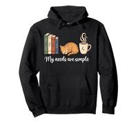 I Miei bisogni Sono semplici Libri per Gatti Lettori di Libri di caffè Felpa con Cappuccio