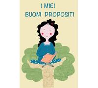 “I miei buoni propositi”