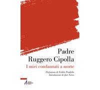 I miei condannati a morte - 2024 - EMP (I fuoricollana)