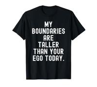 i Miei confini Sono più Alti del Tuo Ego Oggi Bold Self Maglietta