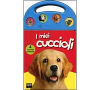 I miei cuccioli. Libro sonoro. Ediz. illustrata
