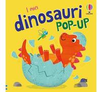 I miei dinosauri pop-up. Ediz. a colori