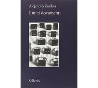I miei documenti [Paperback] [Mar 26, 2015] Zambra, Alejandro and Nicola, Maria