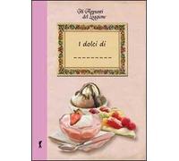 I miei dolci