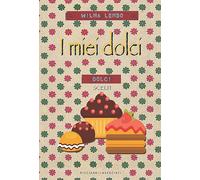 I miei dolci
