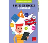 I miei esercizi di inglese. Scuola secondaria di 1° grado. Classe prima