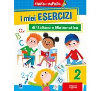 I miei esercizi di italiano e matematica – Vol. 2 – Raffaello Ragazzi