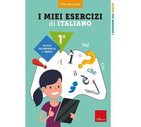 I miei esercizi di italiano. Scuola secondaria di primo grado. Classe 1ª: Vol. 1
