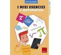 I miei esercizi di matematica. Classe 2°