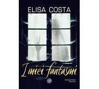 I miei fantasmi