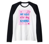 I Miei Figli Sono Il Mio Karma Divertente dicendo Maglia con Maniche Raglan