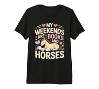 I Miei fine Settimana Sono Libri e Cavalli Carino Pony Maglietta Premium