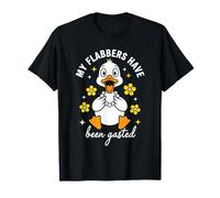 I Miei flabbers Sono Stati gustati Un Pazzo Maglietta