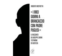 «I miei giorni a Brancaccio con padre Puglisi». Il racconto di Giuseppe Ca...