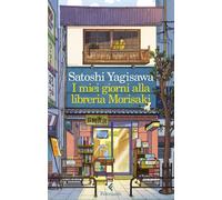 I miei giorni alla libreria Morisaki - 2022 - Feltrinelli