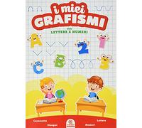 I miei grafismi. Per la Scuola materna