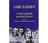 Libri Garry Kasparov - I Miei Grandi Predecessori #04