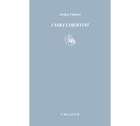 9788893803076 I miei libertini Aragno Arrigo Cajumi
