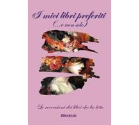 I miei libri preferiti (...e non solo): Le recensioni dei libri che ho letto (Romance version) #Booktok