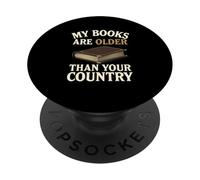 I miei libri sono più vecchi del tuo paese PopSockets PopGrip Adesivo