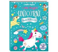 I miei magici unicorni. Scintille magiche. Ediz. a colori