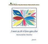 I miei occhi il loro specchio