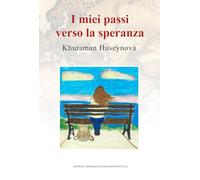 I miei passi verso la speranza