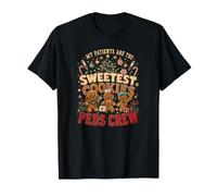 I Miei pazienti Sono i Biscotti più Dolci Peds Crew Natale Maglietta