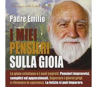 I miei pensieri sulla gioia. Con CD Audio