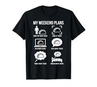I Miei Piani per Il fine Settimana | Taco Lover Funny Food Design Maglietta