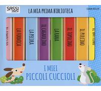 I miei piccoli cuccioli. La mia prima biblioteca. Ediz. illustrata [Board book]