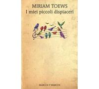 I miei piccoli dispiaceri