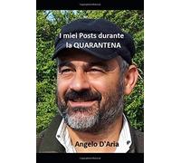 I miei Posts durante la Quarantena: I miei Posts su Facebook
