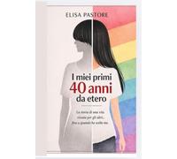 I miei primi 40 anni da etero