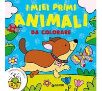 I miei primi animali da colorare. Ediz. a colori