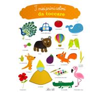 I miei primi colori da toccare. Ediz. a colori - Graire Virginie