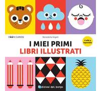 I miei primi libri illustrati. Ediz. a colori